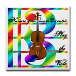Nurture your inner eccentric. Play the viola