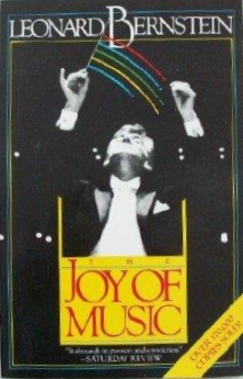 The joy of Music, by Leonard Bernstein. Buy this book
