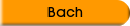 Bach