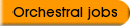 Orchestral jobs